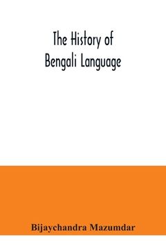 portada The History of Bengali Language 