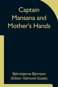 portada Captain Mansana and Mother's Hands (in English)