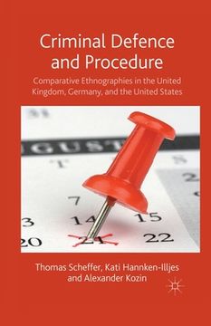 portada Criminal Defence and Procedure: Comparative Ethnographies in the United Kingdom, Germany, and the United States (en Inglés)