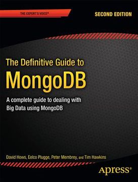 portada The Definitive Guide to MongoDB: A Complete Guide to Dealing with Big Data Using MongoDB