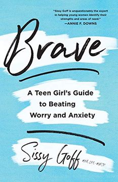 portada Brave: A Teen Girl'S Guide to Beating Worry and Anxiety (in English)