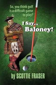 portada I Say...Baloney! (en Inglés)