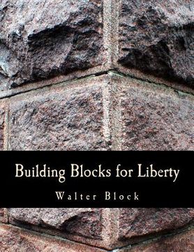 portada Building Blocks for Liberty (Large Print Edition) (en Inglés)