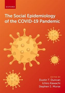 portada The Social Epidemiology of the Covid-19 Pandemic (en Inglés)