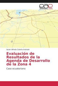 portada Evaluación de Resultados de la Agenda de Desarrollo de la Zona 4: Caso ecuatoriano (Paperback) (in Spanish)