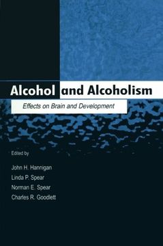 portada Alcohol and Alcoholism: Effects on Brain and Development