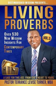 portada Distinguished Wisdom Presents. . . Living Proverbs-Vol.3: Over 530 New Wisdom Insights For Contemporary Times (in English)