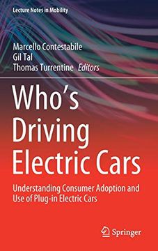 portada Who's Driving Electric Cars: Understanding Consumer Adoption and use of Plug-In Electric Cars (Lecture Notes in Mobility) 
