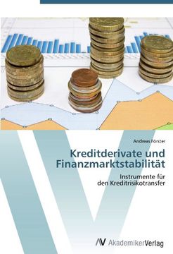 portada Kreditderivate und Finanzmarktstabilität: Instrumente für  den Kreditrisikotransfer