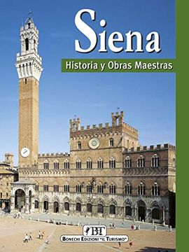 portada Siena. Historia y Obras Maestras