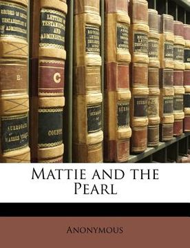 portada mattie and the pearl (in English)