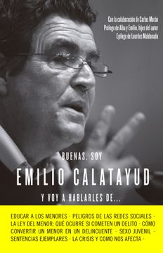 portada Buenas, soy Emilio Calatayud y voy a Hablarles De--