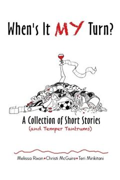 portada When's It My Turn?: A Collection of Short Stories (and Temper Tantrums)