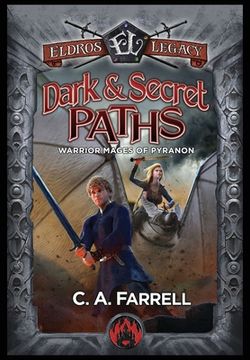 portada Dark and Secret Paths: Warrior Mages of Pyranon (in English)