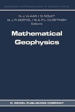 portada Mathematical Geophysics: A Survey of Recent Developments in Seismology and Geodynamics