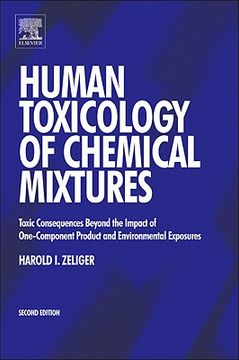 human toxicology of chemical mixtures,toxic consequences beyond the impact of one-component product and environmental exposures