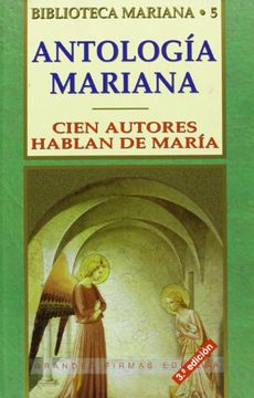 portada Antología Mariana: 100 autores hablan de María (Grandes firmas Edibesa)