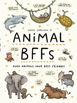 portada Animal Bffs: Even Animals Have Best Friends! (en Inglés)