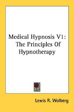 portada medical hypnosis v1: the principles of hypnotherapy