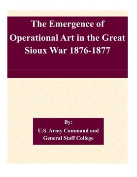 portada The Emergence of Operational Art in the Great Sioux War 1876-1877