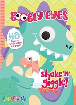 portada Googly Eyes: Shake 'N'Giggle: Colortivity (en Inglés)