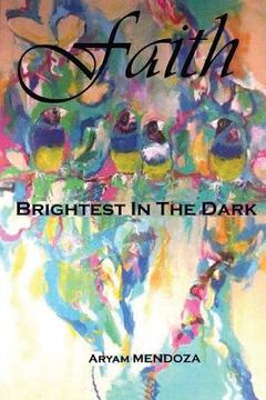 portada Faith: Brightest In The Dark (en Inglés)