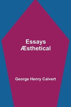 portada Essays Æsthetical (en Inglés)