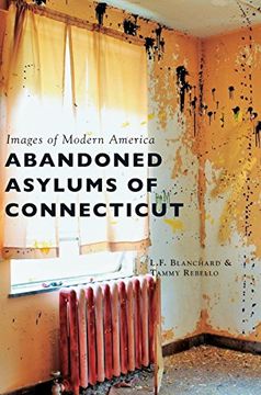 portada Abandoned Asylums of Connecticut
