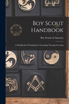 portada Boy Scout Handbook; a Handbook of Training for Citizenship Through Scouting (in English)