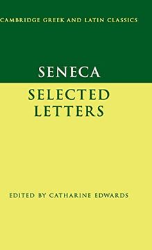 portada Seneca: Selected Letters (Cambridge Greek and Latin Classics) (en Inglés)