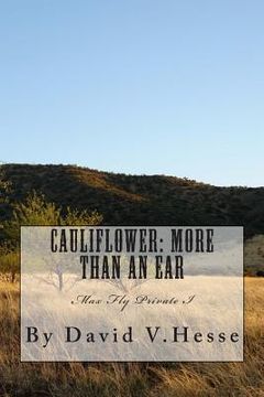 portada Caulliflower: More Than En Ear: A Max Fly Private I Novel