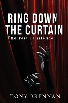 portada Ring Down the Curtain (in English)