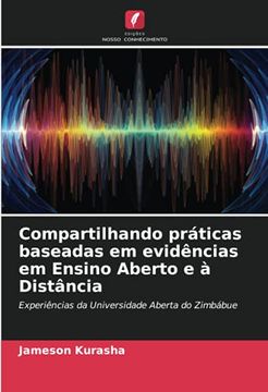 portada Compartilhando Práticas Baseadas em Evidências em Ensino Aberto e à Distância: Experiências da Universidade Aberta do Zimbábue (en Portugués)
