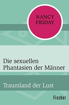 portada Die Sexuellen Phantasien der Männer: Traumland der Lust
