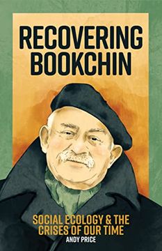 portada Recovering Bookchin: Social Ecology and the Crises of our Time (Paperback) (en Inglés)