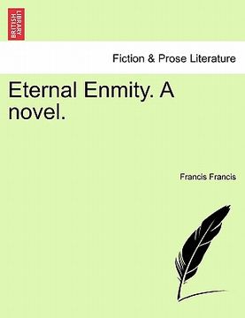 portada eternal enmity. a novel. (en Inglés)