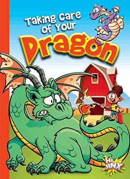 portada Taking Care of Your Dragon (Caring for Your Magical Pets) (en Inglés)