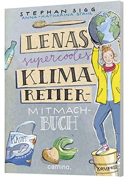portada Lenas Supercooles Klimaretter-Mitmachbuch (en Alemán)