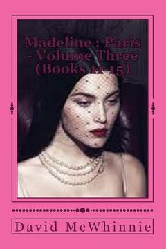 portada Madeline: Paris - Volume Three (Books 11-15) (en Inglés)