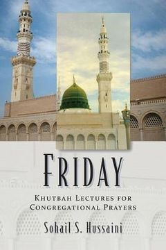 portada Friday: Khutbah Lectures for Congregational Prayers (en Inglés)