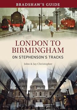 portada Bradshaw's Guide London to Birmingham: On Stephenson's Tracks - Volume 9