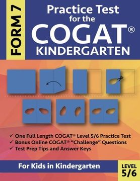 portada Practice Test for the CogAT Kindergarten Form 7 Level 5/6: Gifted and Talented Test Prep for Kindergarten, CogAT Kindergarten Practice Test; CogAT ... Abilities Test Kindergarten, Tests for Kinde (en Inglés)