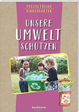 portada Projektreihe Kindergarten - Unsere Umwelt Schützen (in German)