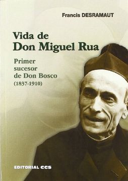 portada Vida de don Miguel Rua (Biografias salesianas)