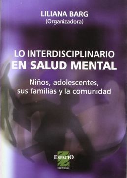 portada Lo Interdisciplinario en Salud Mental (in Spanish)