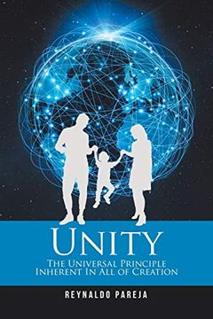 portada Unity: The Universal Principle Inherent in all of Creation (in English)