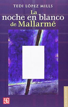 portada La Noche en Blanco de Mallarmé (in Spanish)