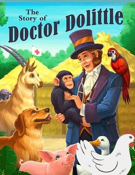 portada The Story of Doctor Dolittle: A Story About The Man Who Speaks the Language of the Animals