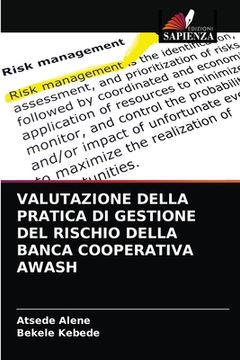 portada Valutazione Della Pratica Di Gestione del Rischio Della Banca Cooperativa Awash (en Italiano)