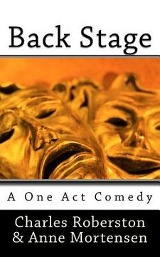 portada Back Stage: A One Act Comedy (en Inglés)